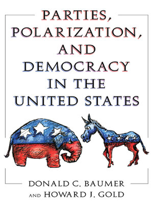 cover image of Parties, Polarization and Democracy in the United States